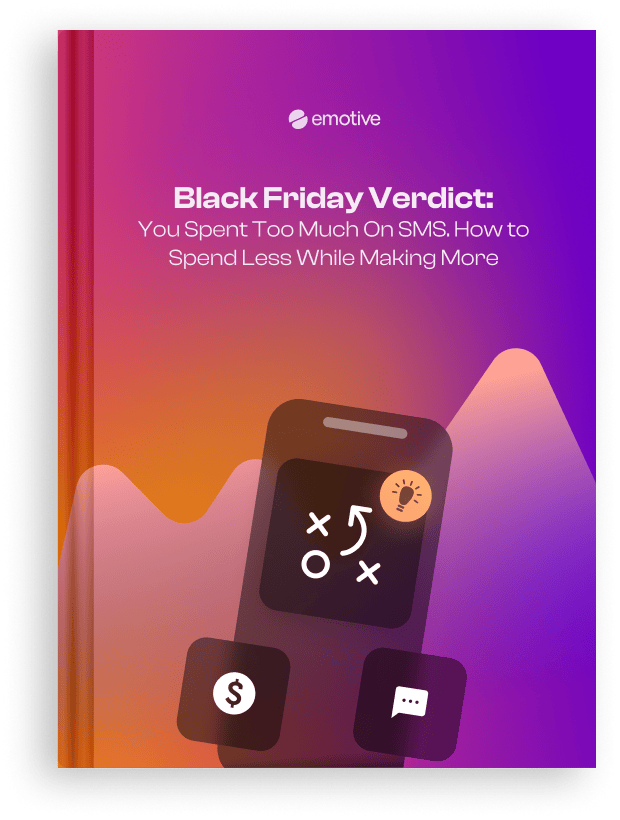 Black Friday Verdict: You Spent Too Much On SMS. How to Spend Less While Making More Featured Image