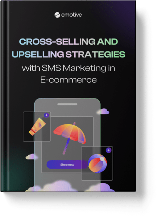 Boost Your E-commerce Sales with SMS Cross-Selling and Upselling Strategies Featured Image