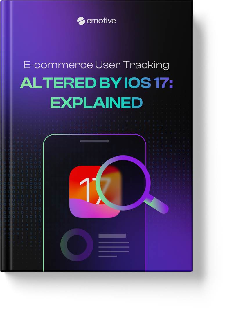 E-Commerce User Tracking Altered by iOS17: Explained Featured Image